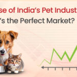 The Rise of India’s Pet Industry: Why It’s the Perfect Market